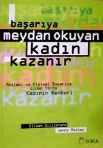 Başarıya Meydan Okuyan Kadın Kazanır Mesleki ve Ki                                                                                                                                                                                                             