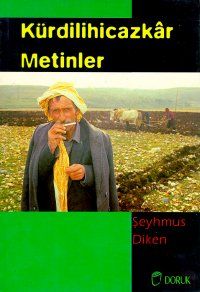 Kürdilihicazkar Metinler                                                                                                                                                                                                                                       