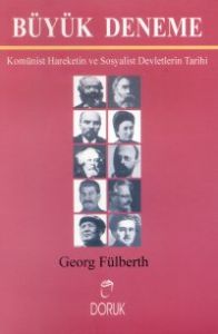 Büyük Deneme Komünist ve Sosyalist Hareketin Tarih                                                                                                                                                                                                             