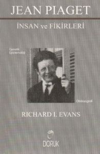 Jean Piaget - İnsan ve Fikirleri                                                                                                                                                                                                                               