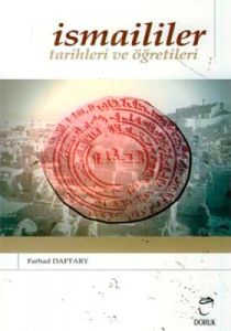İsmaililer - Tarihleri ve Öğretileri                                                                                                                                                                                                                           