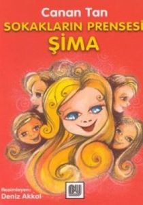Sokakların Prensesi Şima                                                                                                                                                                                                                                       