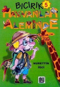 Bıcırık Hayvanlar Aleminde                                                                                                                                                                                                                                     