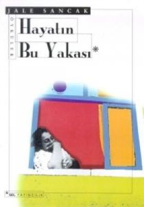 Hayatın Bu Yakası                                                                                                                                                                                                                                              