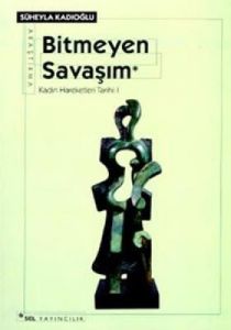 Bitmeyen Savaşım                                                                                                                                                                                                                                               