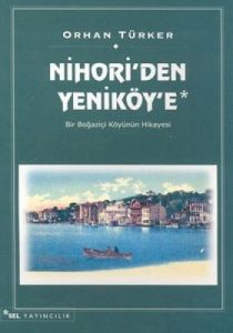 Nihori'den Yeniköy'e                                                                                                                                                                                                                                           