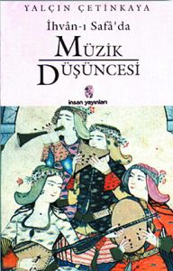 İhvan-ı Safada Müzik Düşüncesi                                                                                                                                                                                                                                 
