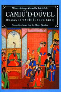 Camiü'd-Düvel Osmanlı Tarihi (1299-1481)                                                                                                                                                                                                                       