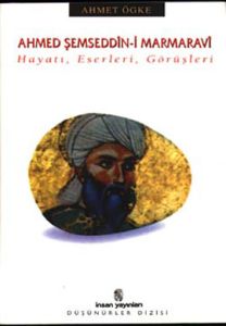 Yiğitbaşı Veli-Ahmed Şemseddin-i Marmaravi                                                                                                                                                                                                                     