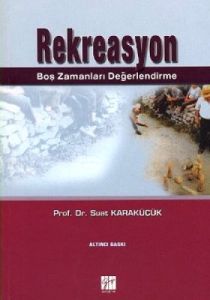 Rekreasyon Boş Zamanları Değerlendirme                                                                                                                                                                                                                         