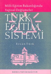 Türk Eğitim Sistemi Milli Eğitim Bakanlığında Yapı                                                                                                                                                                                                             
