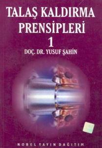 Talaş Kaldırma Prensipleri 1                                                                                                                                                                                                                                   