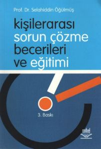 Kişilerarası Sorun Çözme Becerileri Ve Eğitimi                                                                                                                                                                                                                 