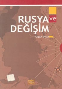 Rusya ve Değişim                                                                                                                                                                                                                                               