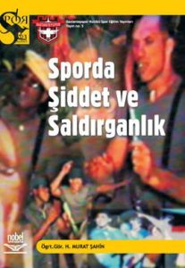 Sporda Şiddet ve Saldırganlık                                                                                                                                                                                                                                  