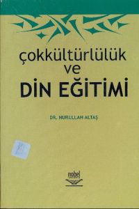 Çokkültürlülük ve Din Eğitimi                                                                                                                                                                                                                                  