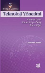 Teknoloji Yönetimi (Değişim Çağında)                                                                                                                                                                                                                           