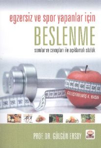 Egzersiz ve Spor Yapanlar İçin Beslenme Sorular ve                                                                                                                                                                                                             