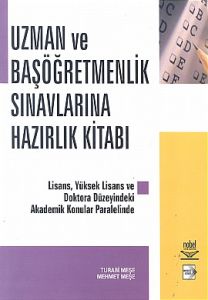 Uzman ve Başöğretmenlik Sınavlarına Hazırlık Kitab                                                                                                                                                                                                             