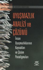 Uyuşmazlık Analizi ve Çözümü İnsan Uyuşmazlıkların                                                                                                                                                                                                             