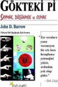 Gökteki Pi Saymak, Düşünmek ve Olmak                                                                                                                                                                                                                           