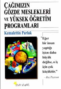 Çağımızın Gözde Meslekleri ve Yüksek Öğretim Progr                                                                                                                                                                                                             