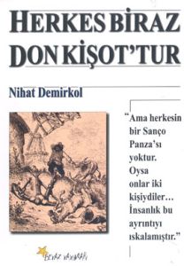 Herkes Biraz Don Kişot'tur                                                                                                                                                                                                                                     