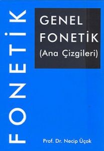 Genel Fonetik                                                                                                                                                                                                                                                  