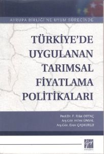 Türkiye'de Uygulanan Tarımsal Fiyatlama Politikal                                                                                                                                                                                                              