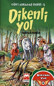 Dikenli Yol                                                                                                                                                                                                                                                    