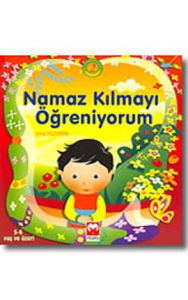 Namaz Kılmayı Öğreniyorum                                                                                                                                                                                                                                      