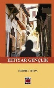 İhtiyar Gençlik                                                                                                                                                                                                                                                