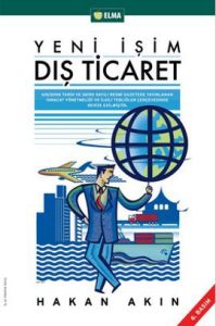 Yeni İşim Dış Ticaret (Ciltli)                                                                                                                                                                                                                                 