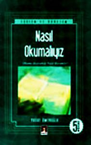 Nasıl Okumalıyız                                                                                                                                                                                                                                               