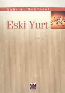 Eski Yurt                                                                                                                                                                                                                                                      