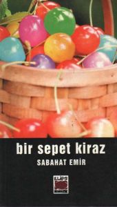 Bir Sepet Kiraz                                                                                                                                                                                                                                                