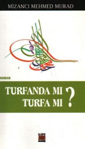 Turfanda mı Turfa mı?                                                                                                                                                                                                                                          