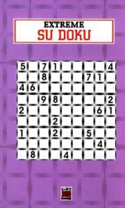 Extreme Su Doku                                                                                                                                                                                                                                                