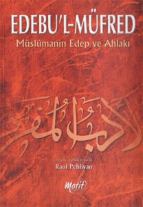 Edebu'l-Müfred (Ciltli)                                                                                                                                                                                                                                        