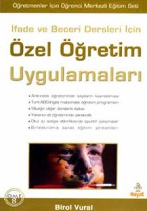 İfade ve Beceri Dersleri İçin Özel Öğretim Uygulam                                                                                                                                                                                                             