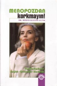 Menopozdan Korkmayın                                                                                                                                                                                                                                           