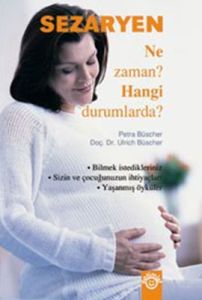 Sezaryen-Ne Zaman? Hangi Durumda                                                                                                                                                                                                                               