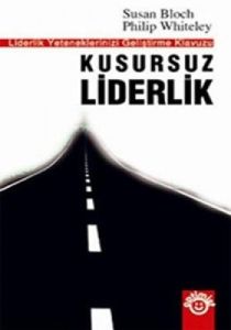 Kusursuz Liderlik                                                                                                                                                                                                                                              
