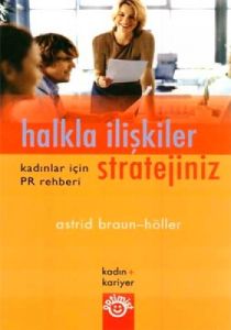 Halkla İlişkiler Stratejiniz                                                                                                                                                                                                                                   