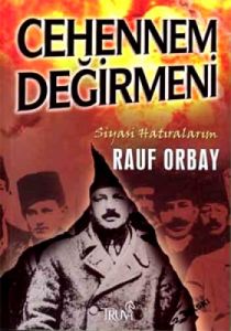 Cehennem Değirmeni  Siyasi Hatıralarım                                                                                                                                                                                                                         