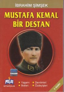 Mustafa Kemal Bir Destan                                                                                                                                                                                                                                       