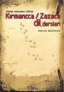 Türkçe Açıklamalı Kürtçe Kırmancca / Zazaca Dil De                                                                                                                                                                                                             