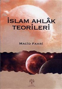 İslam Ahlak Teorileri                                                                                                                                                                                                                                          