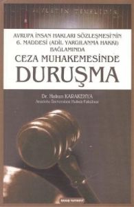 Ceza Muhakemesinde Duruşma                                                                                                                                                                                                                                     