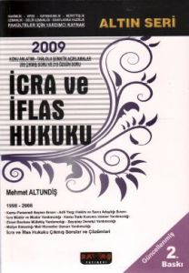 2009 İcra ve İflas Hukuku                                                                                                                                                                                                                                      